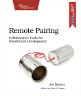 Remote Pairing: Collaborative Tools for Distributed Development Cover Image