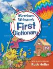 Merriam-Webster's First Dictionary By Merriam-Webster Inc, Ruth Heller (Illustrator) Cover Image