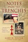 Notes from the Trenches: A Musician's Journey Through World War I By Gary H. Foster Cover Image