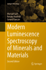 Modern Luminescence Spectroscopy of Minerals and Materials (Springer Mineralogy) By Michael Gaft, Renata Reisfeld, Gerard Panczer Cover Image