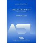 Inexhaustibility: A Non-Exhaustive Treatment: Lecture Notes in Logic 16 Cover Image