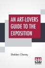 An Art-Lovers Guide To The Exposition Cover Image