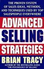 Advanced Selling Strategies: The Proven System of Sales Ideas, Methods, and Techniques Used by Top Salespeople Cover Image