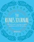 The Runes Journal: Record Your Castings to Gain Guidance in Life Decisions By Andrew McKay Cover Image