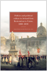 Politics and Political Culture in Ireland from Restoration to Union, 1660-1800: Essays in honour of Jacqueline Hill Cover Image