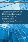 The Interweaving of Diffusion Research and American Science and Technology Policy (Annals of Science and Technology Policy #7) By Irwin Feller Cover Image