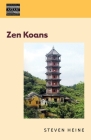 Zen Koans (Dimensions of Asian Spirituality #12) By Steven Heine, Douglas Berger (Editor) Cover Image