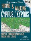 Hiking & Walking in Cyprus / Kypros Complete Topographic Map Atlas 1: 95000 Trekking Paths & Trails Mediterranean World: Trails, Hikes & Walks Topogra Cover Image