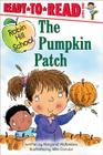 The Pumpkin Patch: Ready-to-Read Level 1 (Robin Hill School) By Margaret McNamara, Mike Gordon Cover Image