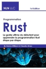 Programmation Rust: Le guide ultime du débutant pour apprendre la programmation Rust étape par étape Cover Image