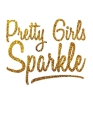 Pretty Girls Sparkle: Shopping List Rule By Green Cow Land Cover Image