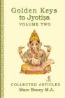 Golden Keys to Jyotisha: Volume Two Cover Image