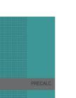 PreCalc Graph Paper 4x4 Grid: Large Graph Paper, 8.5x11, Graph Paper Composition Notebook, Grid Paper, Graph Ruled Paper, 4 Square/Inch, Simple Blue Cover Image