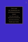 The Law of Damages in International Sales: The Cisg and Other International Instruments By Djakhongir Saidov Cover Image
