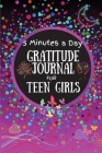 5-Minute Gratitude Journal for Teen Girls: Practice Positivity & Give Thanks Fun Activities, Prompts, and Inspirational Quotes By Alex Foroa Cover Image