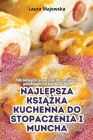 Najlepsza KsiĄŻka Kuchenna Do Stopaczenia I Muncha Cover Image
