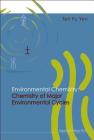 Environmental Chemistry: Chemistry of Major Environmental Cycles By Teh Fu Yen Cover Image