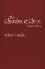 The Churches of Christ (Denominations in America S) Cover Image
