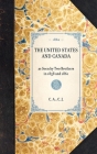 United States and Canada: As Seen by Two Brothers in 1858 and 1861 (Travel in America) By C. J, C. A Cover Image