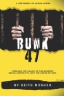 Bunk 47: Through the Valley of the Darkest Sexual Depravity, Into the Grace of God Cover Image