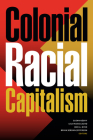 Colonial Racial Capitalism By Susan Koshy (Editor) Cover Image