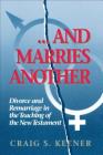 And Marries Another By Craig S. Keener Cover Image