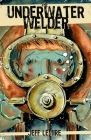 The Underwater Welder By Jeff Lemire Cover Image