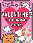 Valentine's Coloring Book: For Toddlers And Preschool Ages 2-4 - Big & Simple - Cute Animals - Vehicles - Love - Girls & Boys - Coloring Learning By A. C. Press Cover Image
