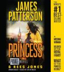 Princess: A Private Novel By James Patterson, Rees Jones, Colin Mace (Read by) Cover Image