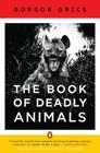 The Book of Deadly Animals Cover Image