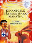 Dikanegelo Tsa Rena Tsa Go Makatsa By Gcina Mhlophe Cover Image