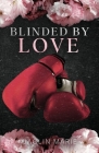 Blinded By Love Cover Image