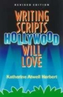 Writing Scripts Hollywood Will Love By Katherine Herbert Cover Image