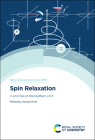 Spin Relaxation: In and Out of the Redfield Limit By Danuta Kruk (Editor) Cover Image