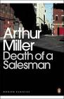 Death of a Salesman: Certain Private Conversations in Two Acts, and a Requiem Cover Image