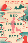 Red Thread of Fate By Lyn Liao Butler Cover Image