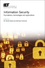 Information Security: Foundations, Technologies and Applications By Ali Ismail Awad (Editor), Michael Fairhurst (Editor) Cover Image