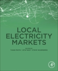 Local Electricity Markets By Tiago Pinto (Editor), Zita Vale (Editor), Steve Widergren (Editor) Cover Image