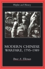 Modern Chinese Warfare, 1795-1989 (Warfare and History) By Bruce A. Elleman Cover Image