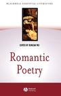 Romantic Poetry (Blackwell Essential Literature) By Duncan Wu (Editor) Cover Image