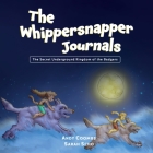 The Whippersnapper Journals Book 2: The Secret Underground Kingdom of The Badgers Cover Image