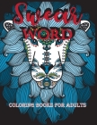 swear words coloring books for adults: Coloring Books for Adults Relaxation: Swear Word Animal Designs: Sweary Book, Swear Word Coloring Book Patterns By Anna Peacock Cover Image