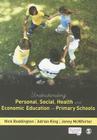 Understanding Personal, Social, Health and Economic Education in Primary Schools By Nick Boddington, Adrian King, Jenny McWhirter Cover Image
