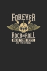 Forever Rock And Roll Make Some Noise Live Fast Die Young: Ach Und Die 3 Bin Ich By Gdimido Art Cover Image