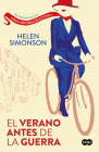 El verano antes de la guerra / The summer before the war By Helen Simonson Cover Image