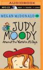 Judy Moody: Around the World in 8 1/2 Days By Megan McDonald, Barbara Rosenblat (Read by) Cover Image