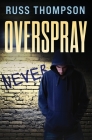 Overspray By Russ Thompson Cover Image