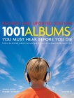 1001 Albums You Must Hear Before You Die: Revised and Updated Edition By Robert Dimery (Editor), Michael Lydon (Preface by) Cover Image