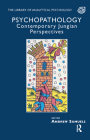 Psychopathology: Contemporary Jungian Perspectives (Library of Analytical Psychology) Cover Image