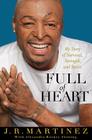 Full of Heart: My Story of Survival, Strength, and Spirit Cover Image